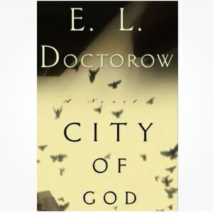 4/$25 City of God by E. L. Doctorow (2000, Hardcover)